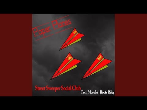 Street Sweeper Social Club — Paper Planes