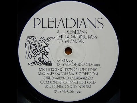 Pleiadians — Pleiadians - Pleiadains/Boarding Pass To Balangan EP [1995] Symbiosis Records [Goa Trance]