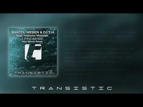 DJ T.H. — Anatol Weber & DJ T.H. feat. Natalia Meister - I Promise (Alan Morris Remix)