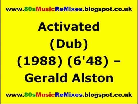 Gerald Alston — Activated (Dub) - Gerald Alston | Timmy Regisford Remix | 80s Club Mixes | 80s Club Music | 80s Dub