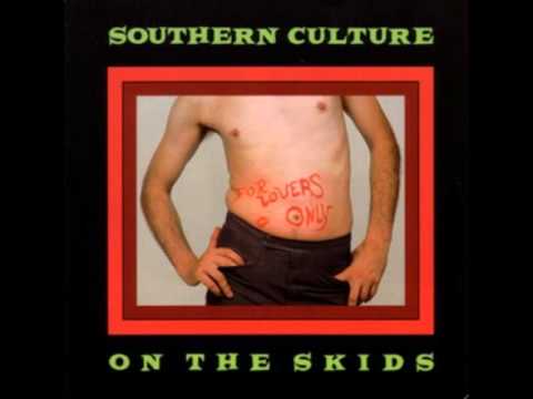 Southern Culture On The Skids — Southern Culture On The Skids "Daddy Was A Preacher But Mama Was A Go-Go Girl"