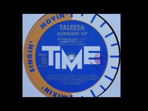 Taleesa — Taleesa - Burning Up (Extended Mix) (A1)