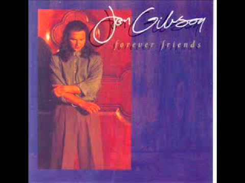 Jon Gibson — Jon Gibson - You Gotta Love Somebody