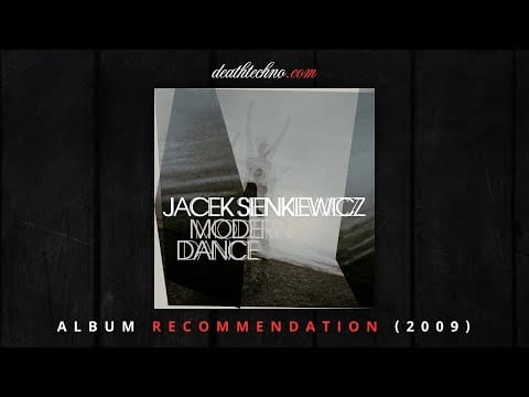 Jacek Sienkiewicz — DT:Recommends | Jacek Sienkiewicz - Modern Dance (2009) Mixed Album