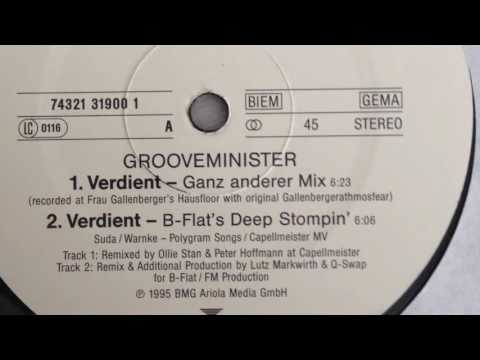 Grooveminister — Grooveminister - Verdient (B-Flat's Deep Stompin') (BMG Ariola Media GmbH, 1995)