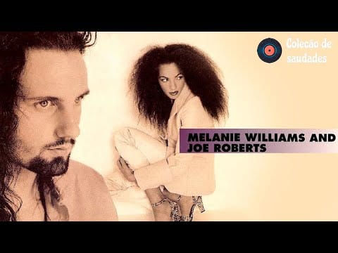 Joe Roberts — Melanie Williams & Joe Roberts -  You Are Everything