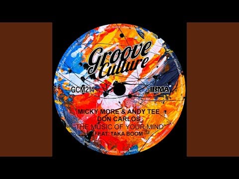 Don Carlos — The Music Of Your Mind (feat. Taka Boom) (Groove Culture Radio Edit)