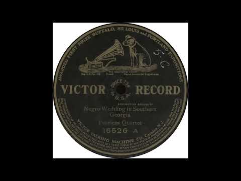 Byron G. Harlan — Victor 16526 A - Negro Wedding In Southern Georgia - Peerless Quartet
