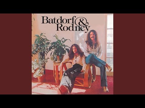 Batdorf & Rodney — Ain't It Like Home