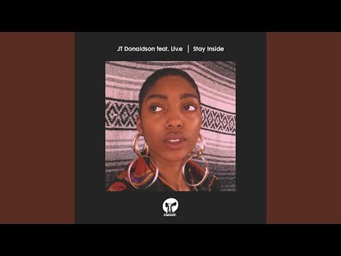 J.T. Donaldson — Stay Inside (feat. Liv.e) (Remix)