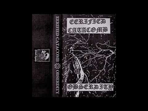 Eerified Catacomb — Eerified Catacomb / Obserdity (Canada / US) - S/T (Split 2021)