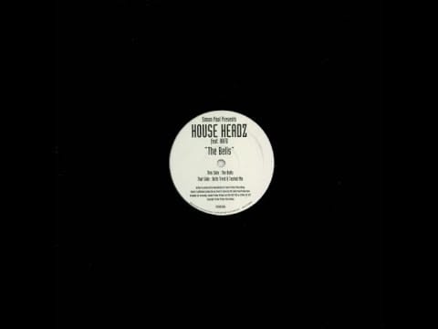 A Homeboy, A Hippie & A Funki Dredd — House Headz - The Bells