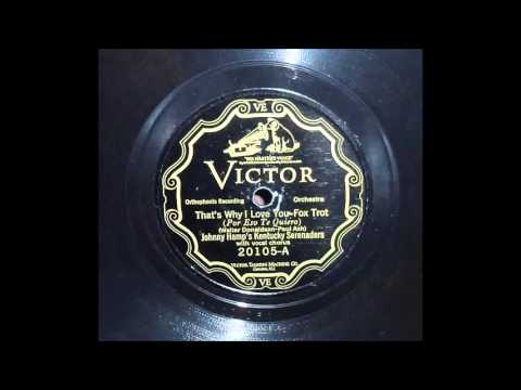 Johnny Hamp's Kentucky Serenaders — Johnny Hamp's Kentucky Serenaders - That's Why I Love You