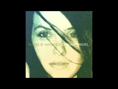 Natalie Walker — Natalie Walker - No One Else - Urban Angel