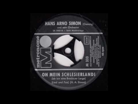 Hans Arno Simon — Hans Arno Simon - Oh mein Schlesierland!
