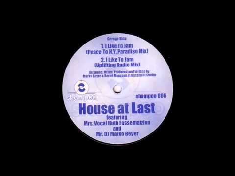 House At Last — house at last feat. ruth fassemetzion - i like to jam