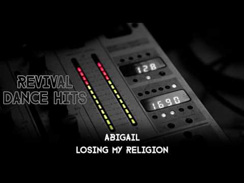 Abigail — Abigail - Losing My Religion [HQ]
