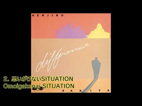 Kenjiro Sakiya — [1987] Kenjirō Sakiya / 崎谷健次郎 - Difference [Full Album, 2018 Remaster]
