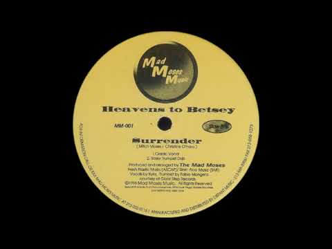 Heavens To Betsy — Heavens To Betsey - Surrender (Classic Vocal)