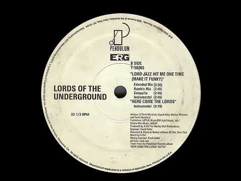 Lords Of The Underground — Lords of the Underground - Lord Jazz Hit me One Time (Make it Funky) (Cutapella)