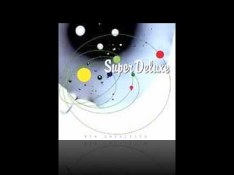 Super Deluxe — Super Deluxe - Alright.mp4