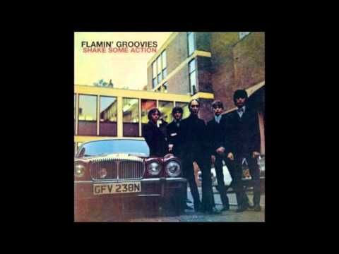 The Flamin’ Groovies — Let The Boy Rock n Roll - Flamin' Groovies