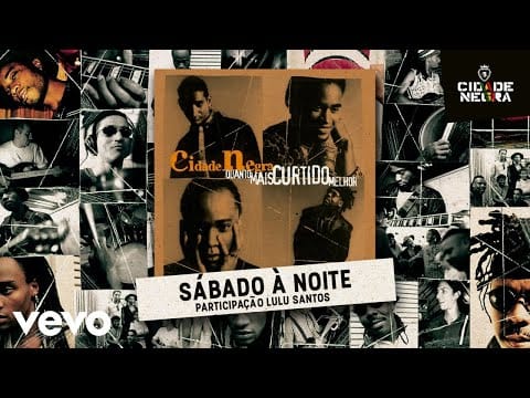 Cidade Negra — Cidade Negra - Sábado a Noite (Pseudo Video)