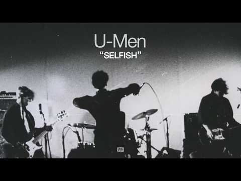 U-Men (2) — U-Men - Selfish