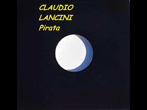Claudio Lancini — CLAUDIO LANCINI   Pirata 2001