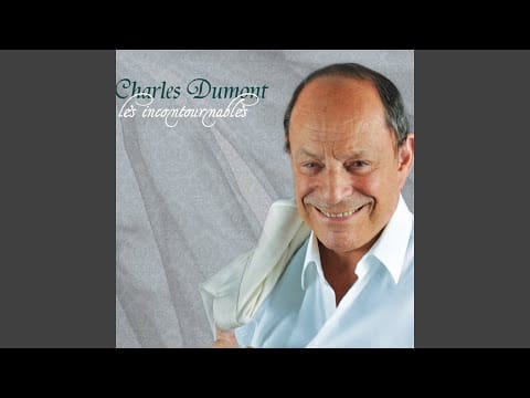 Charles Dumont — Les gens qui s'aiment