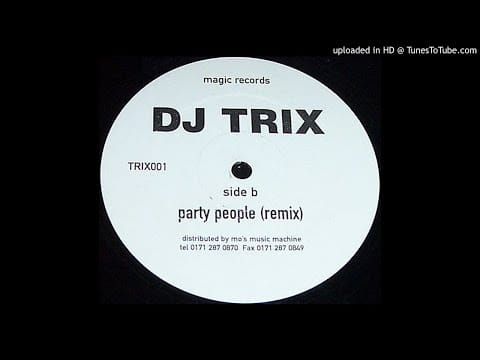 DJ Trix — DJ Trix - Party People (Remix) White Label - Rave Hardcore