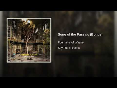 Fountains of Wayne — Fountains of Wayne:  Song of the Passaic (Bonus)