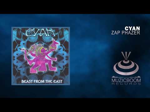 Cyan (4) — CYAN - Zap Phazer [Official Audio] HD