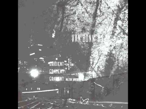 Reimut Van Bonn — Van Bonn - Gradient - Milton Bradley Remix - Van Bonn Records 01