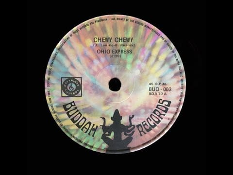 Ohio Express — Ohio Express – Chewy Chewy (Original Stereo)