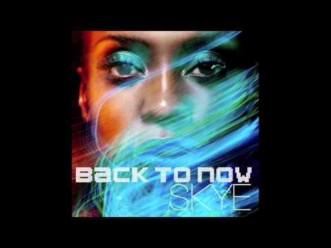 Skye (6) — SKYE Back To Now / Track 6. We Fall Down