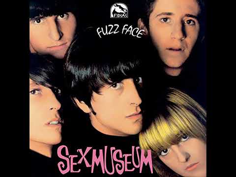 Sex Museum — Sex Museum - Fuzz Face (Full Album)