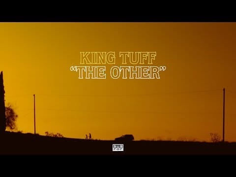 King Tuff — King Tuff - The Other [OFFICIAL VIDEO]