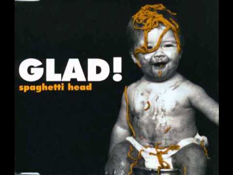 Spaghetti Head (2) — Spaghetti Head - Glad (Smiley Mix)