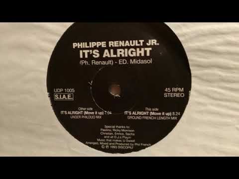 Philippe Renault Jr. — PHILIPPE RENAULT JR - IT'S ALRIGHT (MOVE IT UP) (UNDER PHILDUO MIX)