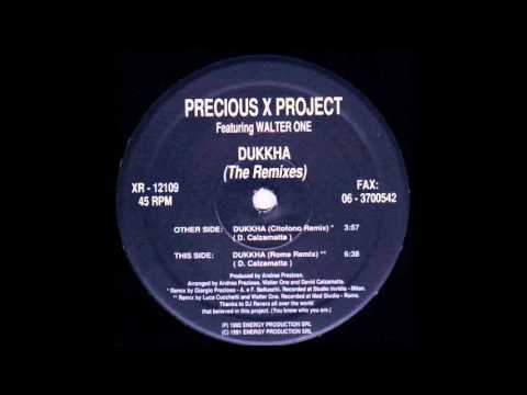 Precious X Project — Precious x Project - Dukkha (Rome Remix) (1992)