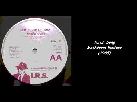 Torch Song — Torch Song - Mothdoom Ecstasy (1985)
