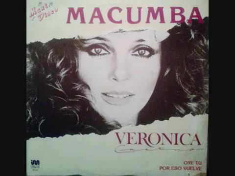 Veronica Castro — Verónica Castro -Macumba- [Macumba Maxi Disco]