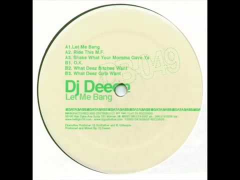 Debo — DJ Deeon   'Let Me Bang' Original