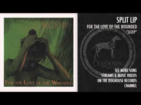 Split Lip — Split Lip - "Sleep" [Retrospective Vol. 1]