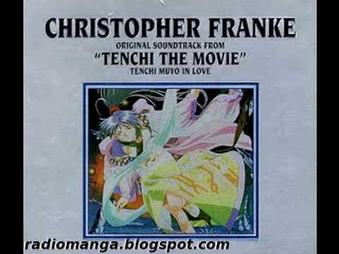 Christopher Franke — Tenchi The Movie - Tenchi In Love - Achika And Tenchi