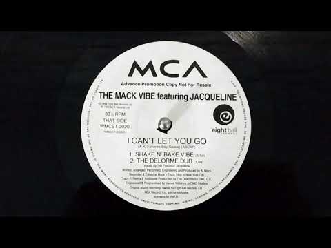 The Mack Vibe — The Mack Vibe, Jacqueline ‎- I Can't Let You Go (5th Circuit Club Mix)