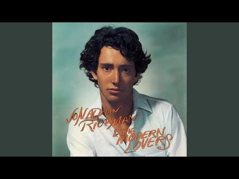 Jonathan Richman & The Modern Lovers — Important In Your Life