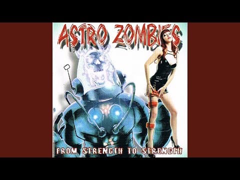 The Astro Zombies — Backstage Bitch
