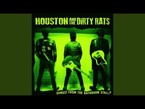 Houston And The Dirty Rats — Last Straw